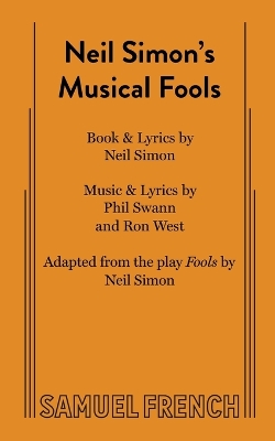 Neil Simon's Musical Fools by Neil Simon