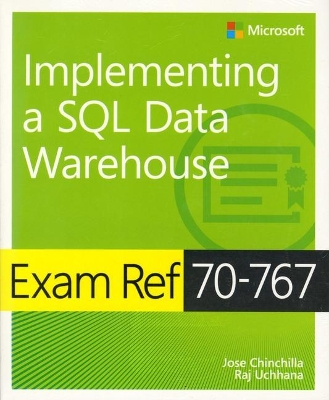 MCSA SQL 2016 BI Development Exam Ref 2-pack: Exam Refs 70-767 and 70-768 book