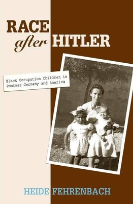 Race after Hitler by Heide Fehrenbach