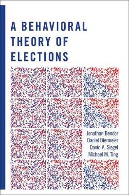 Behavioral Theory of Elections book
