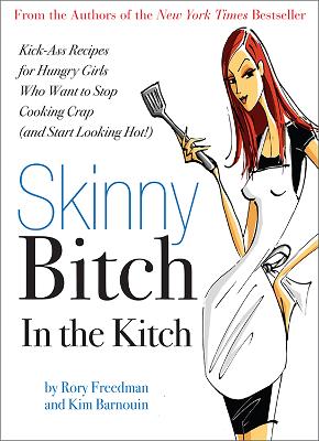 Skinny Bitch in the Kitch book