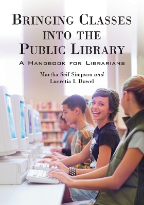 Bringing Classes into the Public Library by Martha Seif Simpson