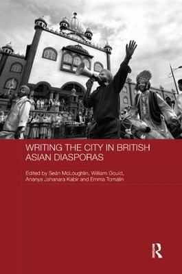 Writing the City in British Asian Diasporas by Sean McLoughlin