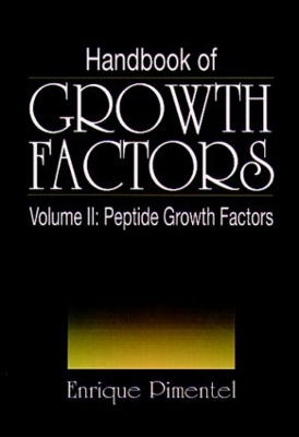 Handbook of Growth Factors, Volume 2 by Enrique Pimentel