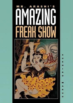 Mr. Arashi's Amazing Freak Show book