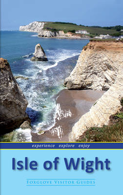 Isle of Wight: Foxglove Visitor Guides book