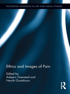 Ethics and Images of Pain by Asbjørn Grønstad