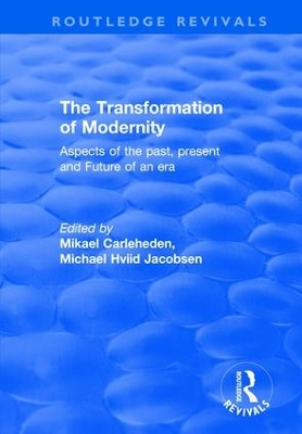 The Transformation of Modernity by Michael Hviid Jacobsen
