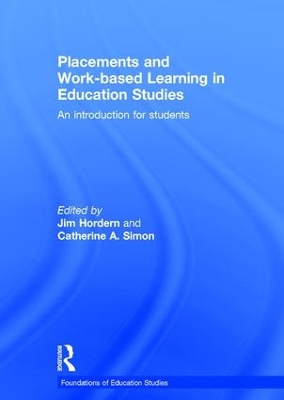 Placements and Work-based Learning in Education Studies book
