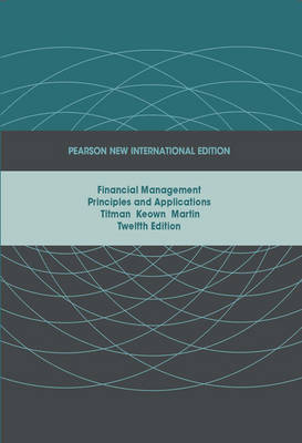 Financial Management: Pearson New International Edition by Sheridan J. Titman