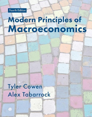 Modern Principles of Macroeconomics by Tyler Cowen