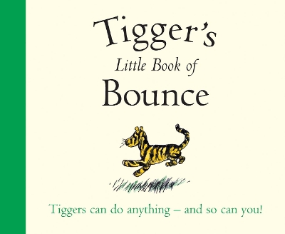 Winnie-the-Pooh: Tigger's Little Book of Bounce book