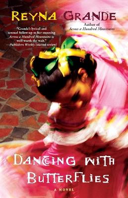 Dancing with Butterflies: A Novel book
