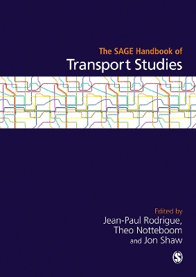 The SAGE Handbook of Transport Studies by Jean-Paul Rodrigue