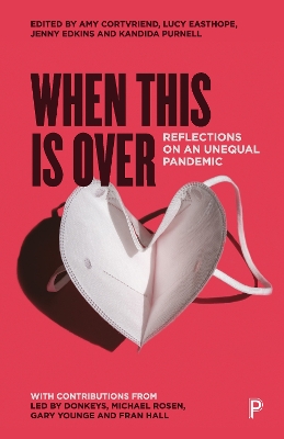 When This Is Over: Reflections on an Unequal Pandemic book