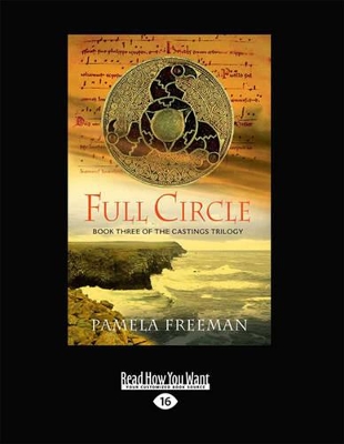 Full Circle (Castings Trilogy Book 3) by Pamela Freeman