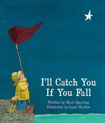 I'll Catch You If You Fall book