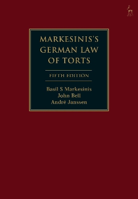 Markesinis's German Law of Torts by Basil S Markesinis