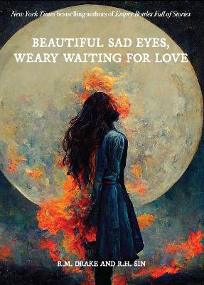 Beautiful Sad Eyes, Weary Waiting for Love book
