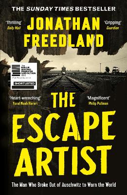 The Escape Artist: The Man Who Broke Out of Auschwitz to Warn the World book