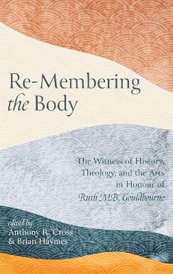 Re-Membering the Body book