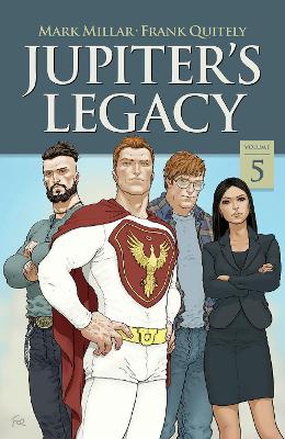 Jupiter's Legacy, Volume 5 (NETFLIX Edition) book