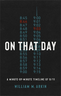 On That Day: The Definitive Timeline of 9/11 book