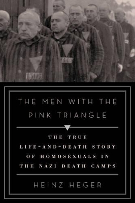 Men With The Pink Triangle by Heinz Heger