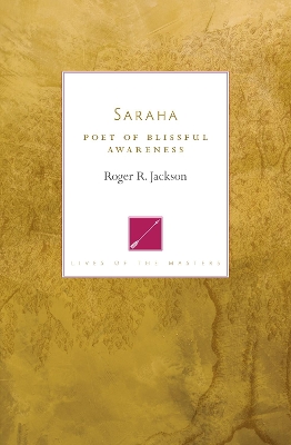 Saraha: Poet of Blissful Awareness book