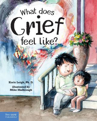 What Does Grief Feel Like? book