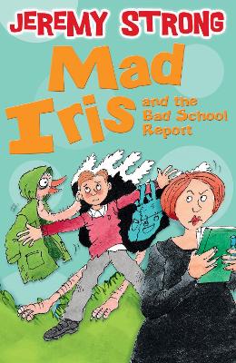 Mad Iris and the Bad School Report book