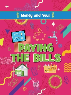 Paying the Bills by Astra Birch