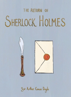 The Return of Sherlock Holmes (Collector's Edition) by Sir Arthur Conan Doyle