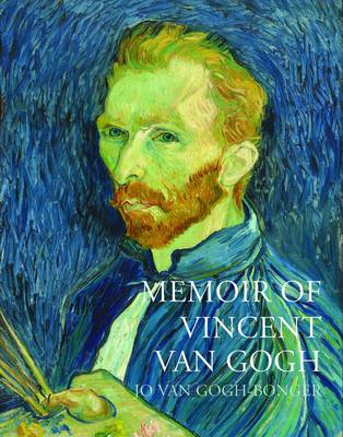 A Memoir of Vincent van Gogh by Jo van Gogh-Bonger