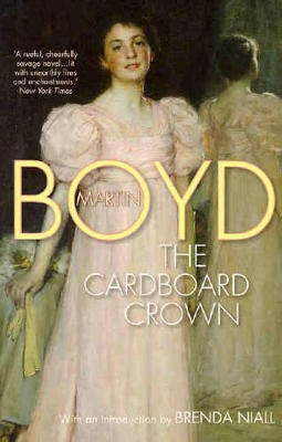 The Cardboard Crown by Martin Boyd