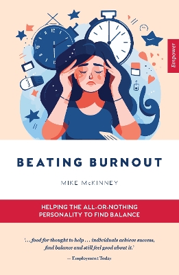 Beating Burnout: Helping the all-or-nothing personality to find balance book