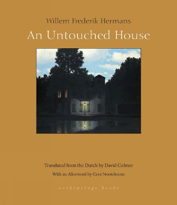 An Untouched House by Willem Frederik Hermans