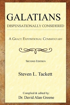 Galatians: Dispensationally Considered book