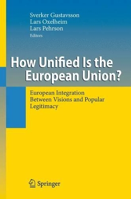 How Unified Is the European Union? by Sverker Gustavsson