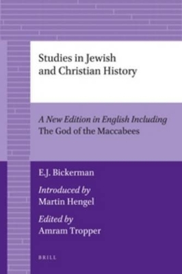 Studies in Jewish and Christian History (2 vols.) by Elias J. Bickerman