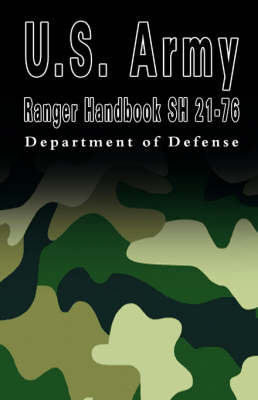 U.S. Army Ranger Handbook Sh 21-76 book