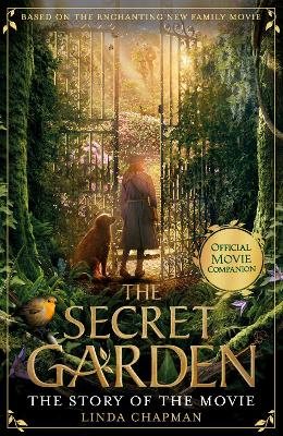 The Secret Garden: The Story of the Movie book