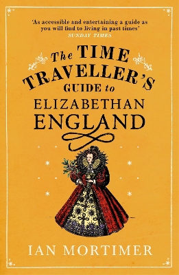 Time Traveller's Guide to Elizabethan England book