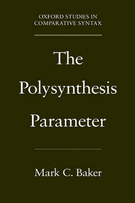 The The Polysynthesis Parameter by Mark C. Baker