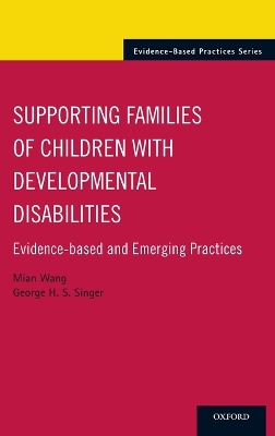 Supporting Families of Children With Developmental Disabilities book