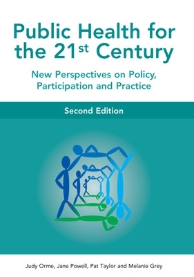 Public Health For The 21st Century book