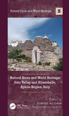 Natural Stone and World Heritage: Itria Valley and Alberobello, Apulia Region, Italy book