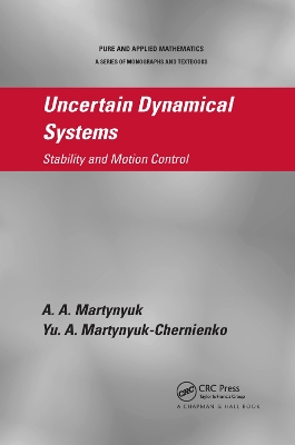 Uncertain Dynamical Systems: Stability and Motion Control book