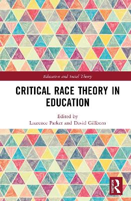 Critical Race Theory in Education book