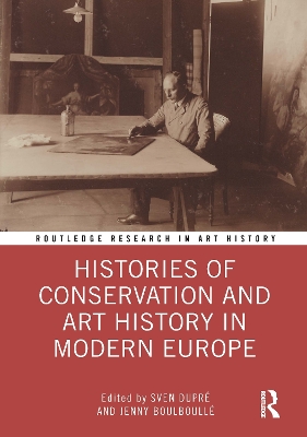 Histories of Conservation and Art History in Modern Europe book